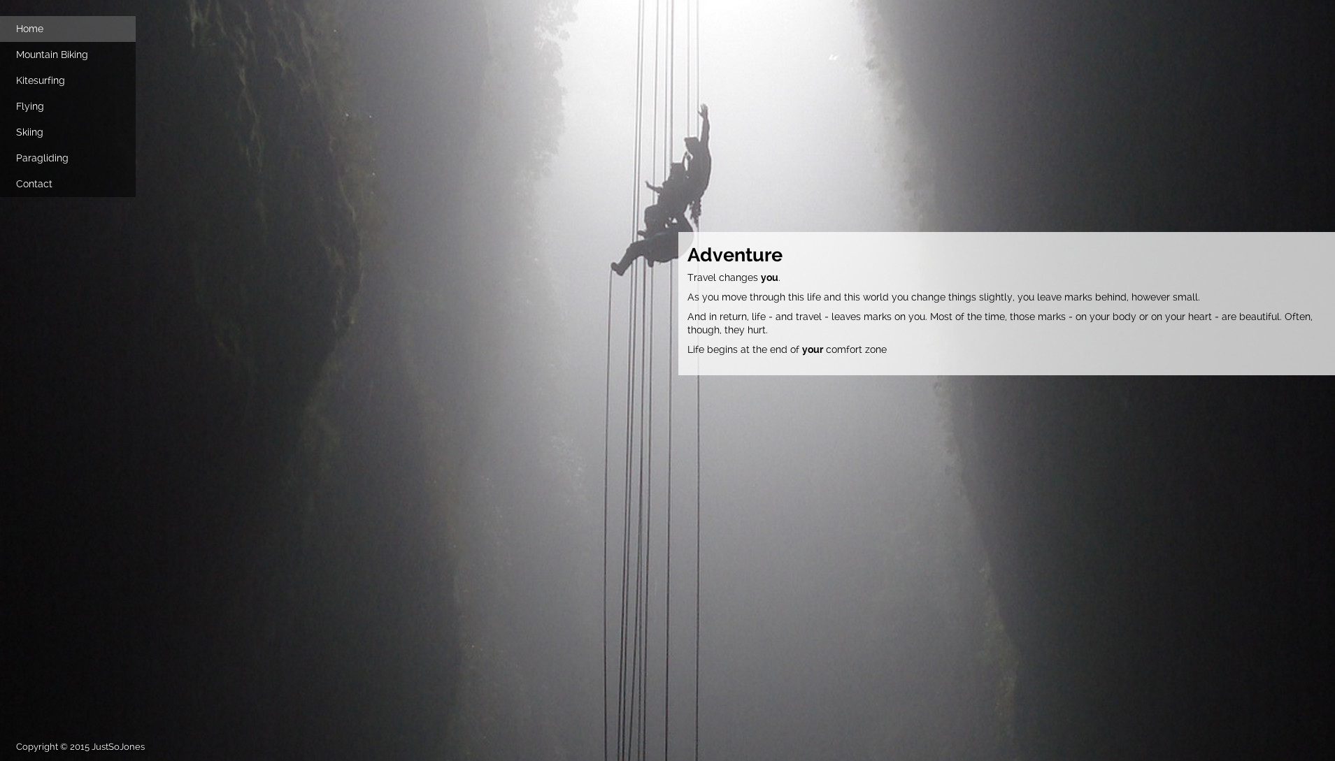 This is a highly visual Adventure web-site displaying a range of
				different sporting activities - from mountain biking to climbing